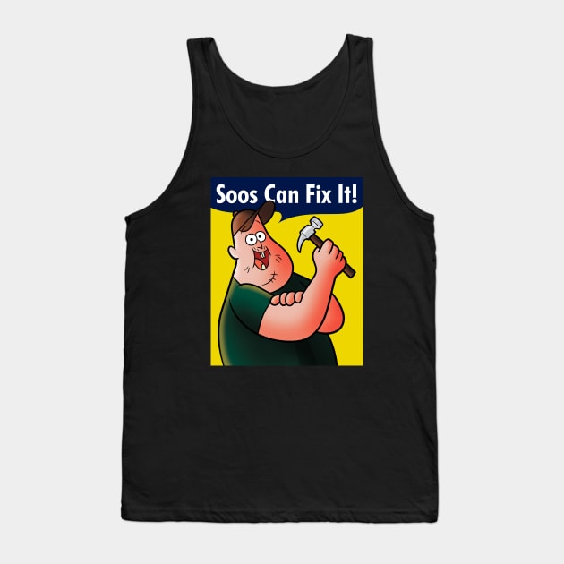 Soos can fix it! Tank Top by jasesa